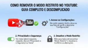 Como Tirar o Modo Restrito do YouTube Guia Completo e Descomplicado